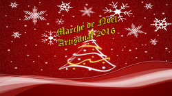 Marché de Noël Artisanal 2016 et feu d'artifice !